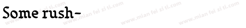 Some rush字体转换